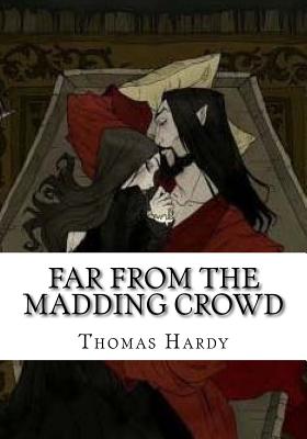 Far from the Madding Crowd