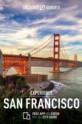 Insight Guides Experience San Francisco (Travel Guide with Free Ebook) (Insight Experience Guides) By Insight Guides Cover Image