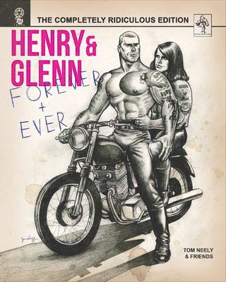 Henry & Glenn Forever & Ever: Ridiculously Complete Edition (Punx) By Tom Neely, Rob Halford (Foreword by) Cover Image