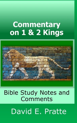 Commentary on 1 & 2 Kings By David Pratte Cover Image