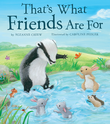 That's What Friends Are For By Suzanne Chiew, Caroline Pedler (Illustrator) Cover Image