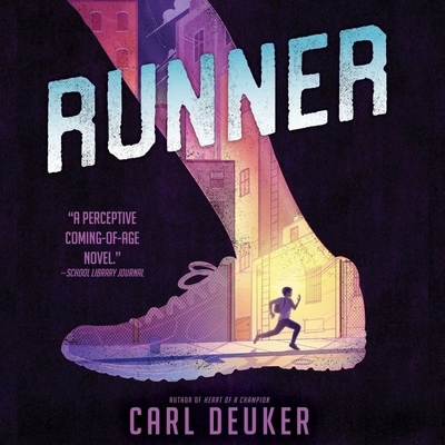 Runner By Carl Deuker, Zachary Roe (Read by), Zach Roe (Read by) Cover Image