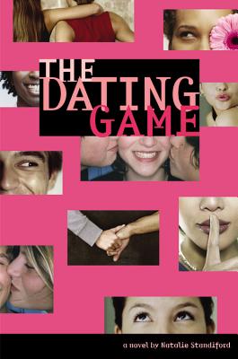 The Dating Game By Natalie Standiford Cover Image