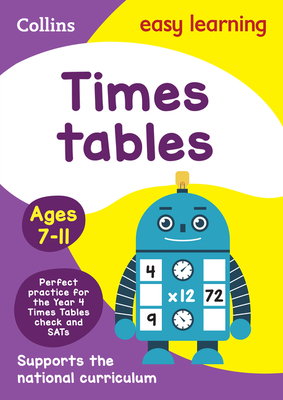 Collins Easy Learning Age 7-11 — Times Tables Ages 7-11: New Edition Cover Image