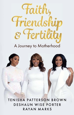 Faith, Friendship & Fertility Cover Image