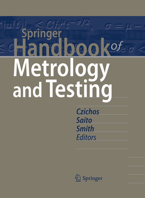 Springer Handbook of Metrology and Testing (Springer Handbooks) Cover Image