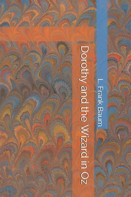 Dorothy and the Wizard in Oz