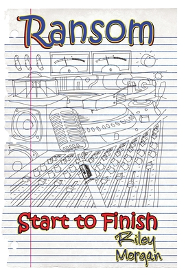 Ransom: Start To Finish Cover Image