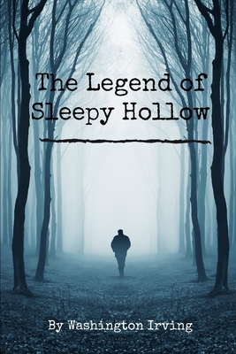 The Legend of Sleepy Hollow