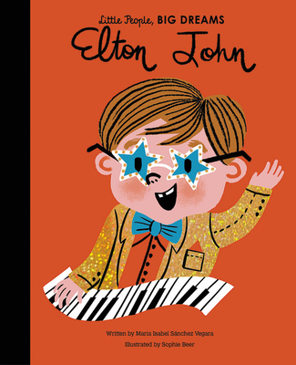 Elton John (Little People, BIG DREAMS) Cover Image