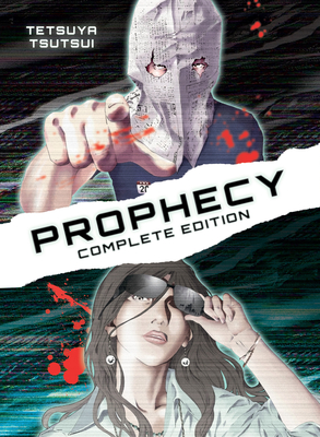 Prophecy: Complete Omnibus Edition (Prophecy Complete Omnibus Edition) By Tetsuya Tsutsui Cover Image