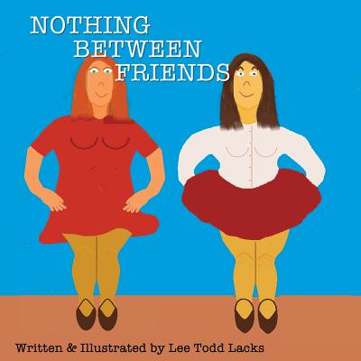 Nothing Between friends Cover Image