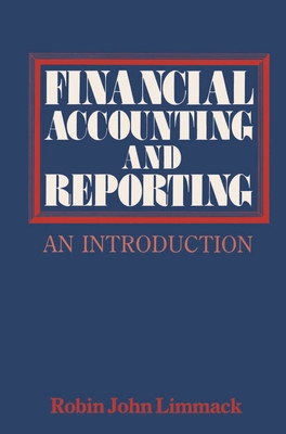 Financial Accounting and Reporting: An Introduction By R. Limmack Cover Image