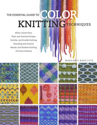 The Essential Guide to Color Knitting Techniques Cover