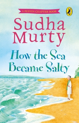 How the Sea Became Salty By Sudha Murty Cover Image