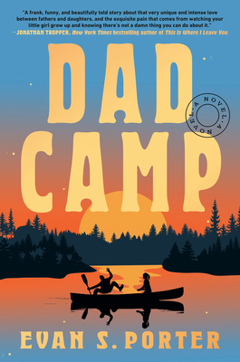 Dad Camp: A Novel By Evan S. Porter Cover Image