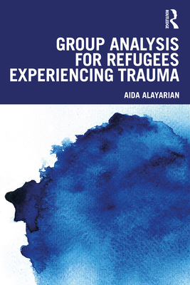 Group Analysis for Refugees Experiencing Trauma Cover Image
