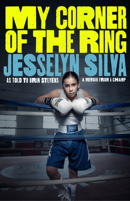 My Corner of the Ring By Jesselyn Silva Cover Image