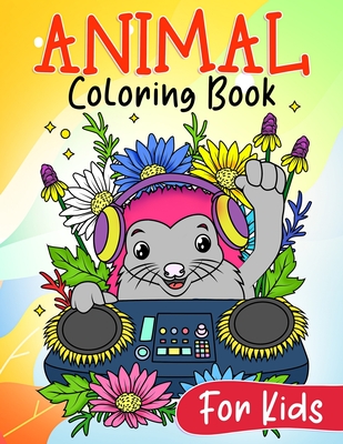 Animal Coloring Book For Kids: Cute & Easy Creatures For Kids Ages 3-8 Cover Image