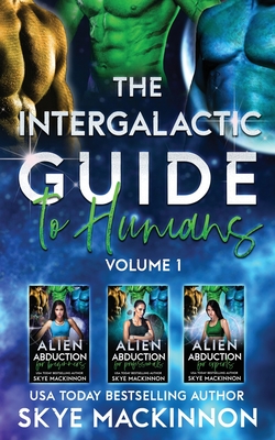 The Intergalactic Guide to Humans: Volume 1: Books 1-3 Cover Image