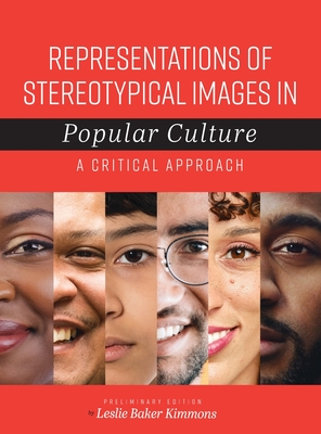 Representations of Stereotypical Images in Popular Culture: A Critical Approach Cover Image