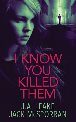 I Know You Killed Them Cover Image