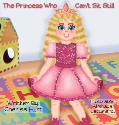 The Princess Who Can't Sit Still Cover Image
