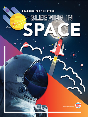 Sleeping in Space (Reaching for the Stars) Cover Image