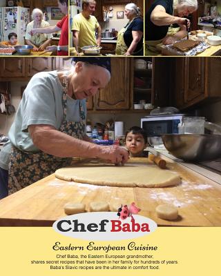 Chef Baba Cookbook: Eastern European Cuisine Cover Image