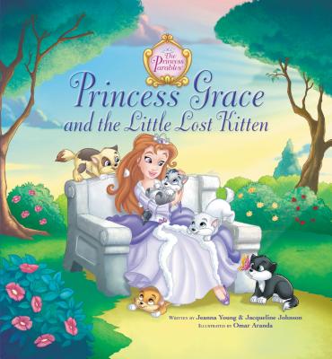 Princess Grace and the Little Lost Kitten (Princess Parables)