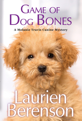 Game of Dog Bones (A Melanie Travis Mystery #25) Cover Image