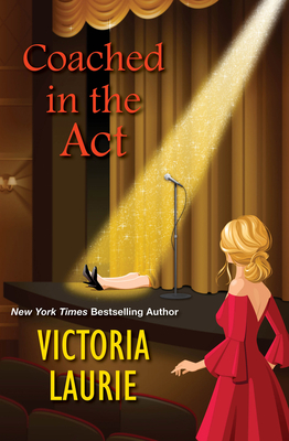 Coached in the Act (A Cat & Gilley Life Coach Mystery #3) Cover Image