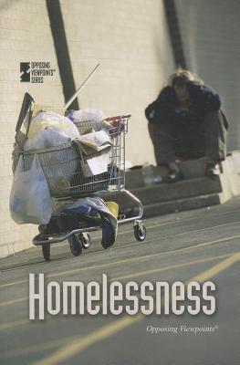 Homelessness (Opposing Viewpoints) By Tamara Thompson (Editor) Cover Image