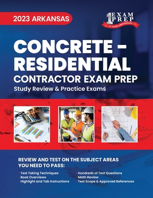 2023 Arkansas Concrete - RESIDENTIAL: 2023 Study Review & Practice Exams Cover Image