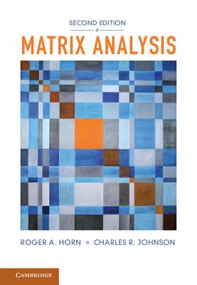 Matrix Analysis By Roger A. Horn, Charles R. Johnson Cover Image