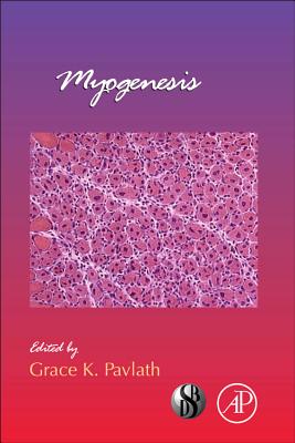 Myogenesis: Volume 96 (Current Topics in Developmental Biology #96) Cover Image