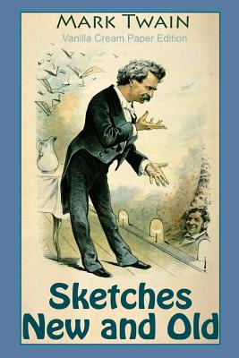 Sketches New and Old