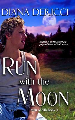 Run with the Moon (Men of Silo #1)