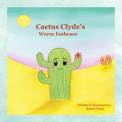 Cactus Clyde's Warm Embrace Cover Image