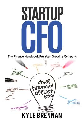 Startup CFO: The Finance Handbook for Your Growing Business Cover Image