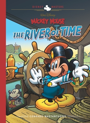 Walt Disney's Mickey Mouse: The River of Time: Disney Masters Vol. 25 (The Disney Masters Collection)