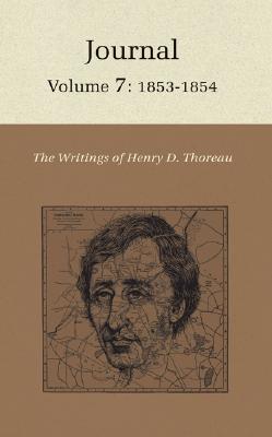 The Writings of Henry David Thoreau: Journal, Volume 7: 1853-1854 (Writings of Henry D. Thoreau #21) By Henry David Thoreau, Nancy Craig Simmons (Editor), Ron Thomas (Editor) Cover Image