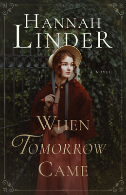 When Tomorrow Came By Hannah Linder Cover Image