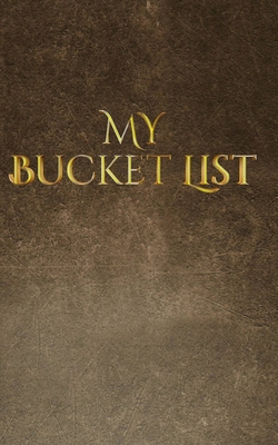 my bucket list: Bucket list Blank Journal By Michael Huhn Cover Image