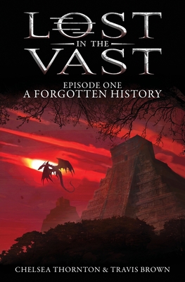 A Forgotten History: Lost in the Vast Episode One Cover Image