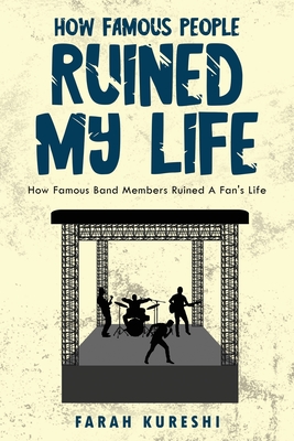 How Famous People Ruined My Life Cover Image
