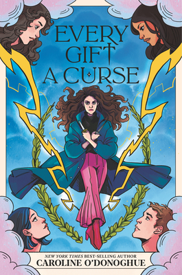 Every Gift a Curse (The Gifts #3) By Caroline O'Donoghue Cover Image