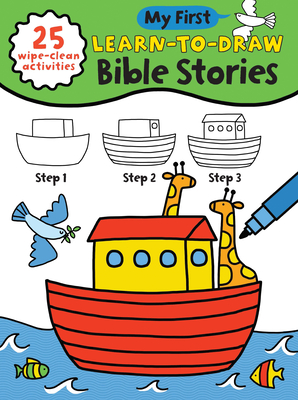 My First Learn-To-Draw: Bible Stories: (25 Wipe Clean Activities + Dry Erase Marker) (My First Wipe Clean How-To-Draw)