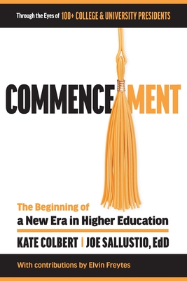 Commencement: The Beginning of a New Era in Higher Education Cover Image