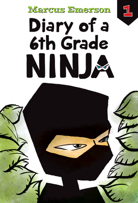 Diary of a 6th Grade Ninja: #1 Cover Image